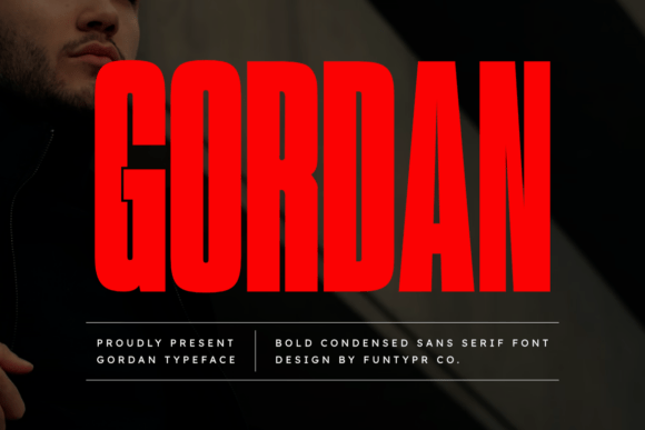 Gordan: A Bold Condensed Sans Serif for High-Impact Design