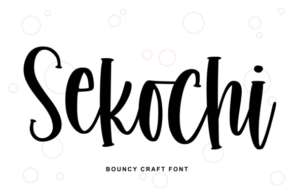 Sekochi: The Handwritten Script for Authentic Branding